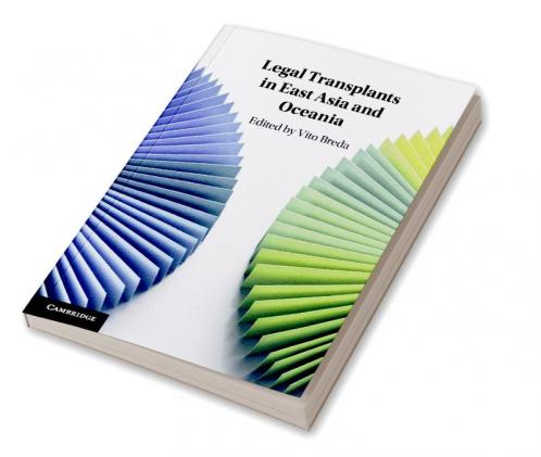 Legal Transplants in East Asia and Oceania