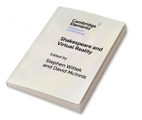 Shakespeare and Virtual Reality