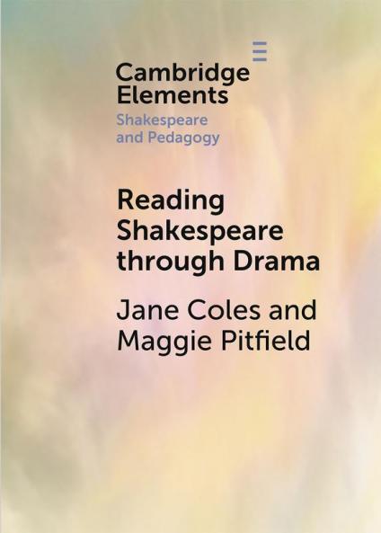 Reading Shakespeare through Drama