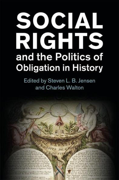 Social Rights and the Politics of Obligation in History