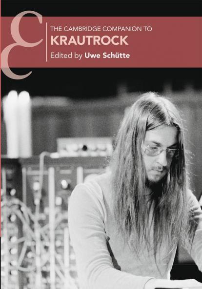 The Cambridge Companion to Krautrock