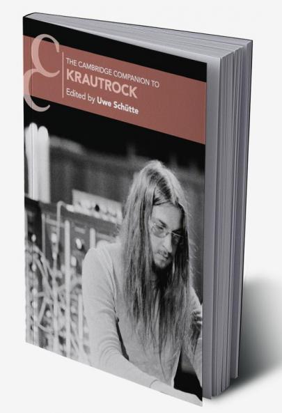 The Cambridge Companion to Krautrock