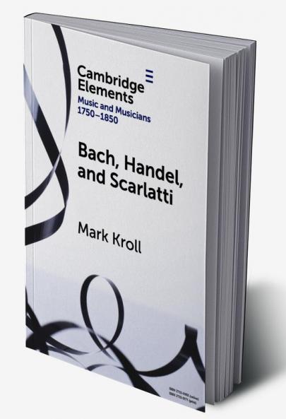 Bach Handel and Scarlatti
