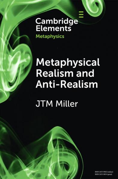 Metaphysical Realism and Anti-Realism