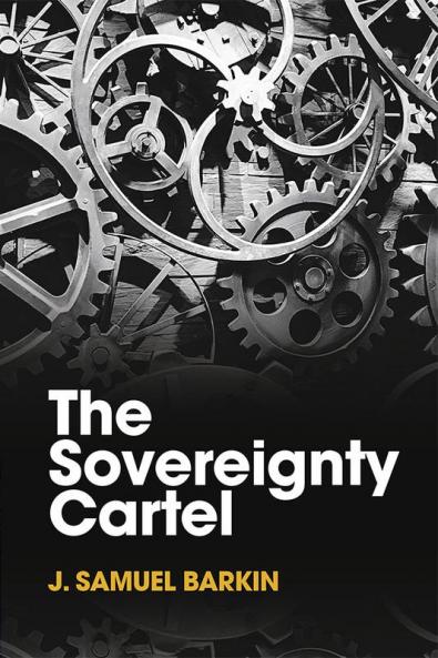 The Sovereignty Cartel
