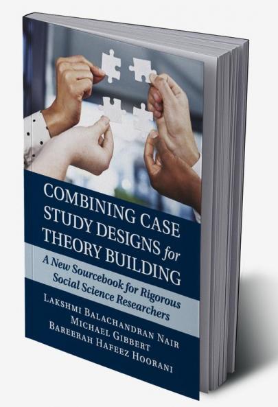 Combining Case Study Designs for Theory Building