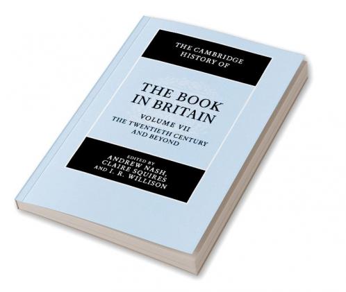 The Cambridge History of the Book in Britain