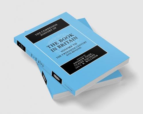 The Cambridge History of the Book in Britain