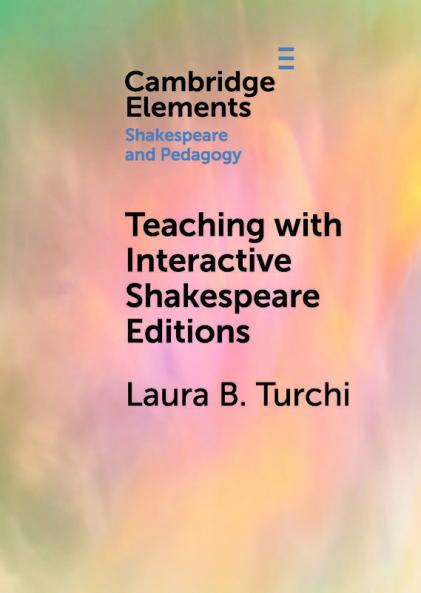 Teaching with Interactive Shakespeare Editions
