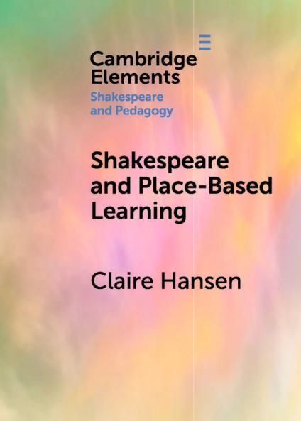 Shakespeare and Place-Based Learning