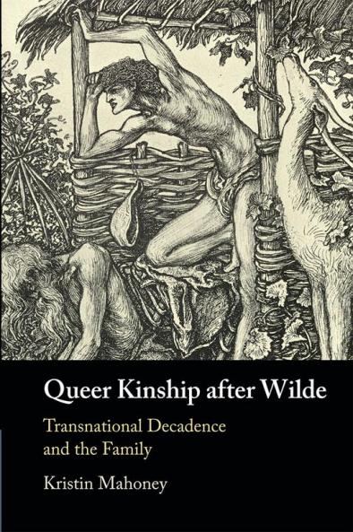 Queer Kinship after Wilde