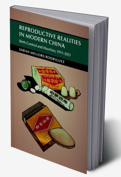 Reproductive Realities in Modern China