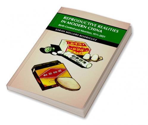 Reproductive Realities in Modern China