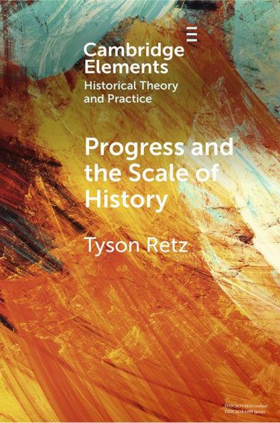 Progress and the Scale of History