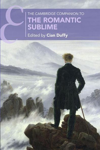 Cambridge Companion to the Romantic Sublime