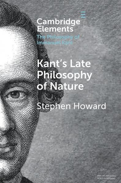 Kant's Late Philosophy of Nature