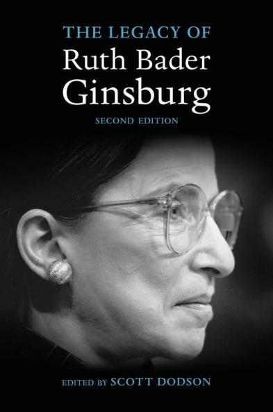 The Legacy of Ruth Bader Ginsburg