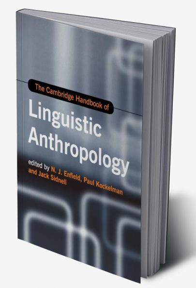 The Cambridge Handbook of Linguistic Anthropology