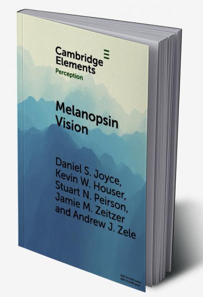 Melanopsin Vision
