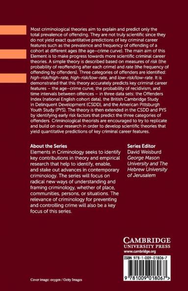 Testing Criminal Career Theories in British and American Longitudinal Studies