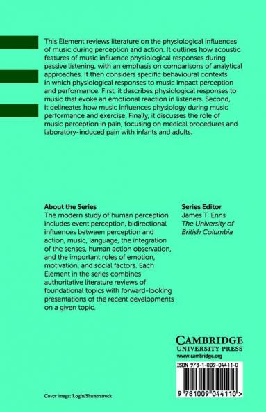 Physiological Influences of Music in Perception and Action
