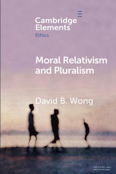 Moral Relativism and Pluralism