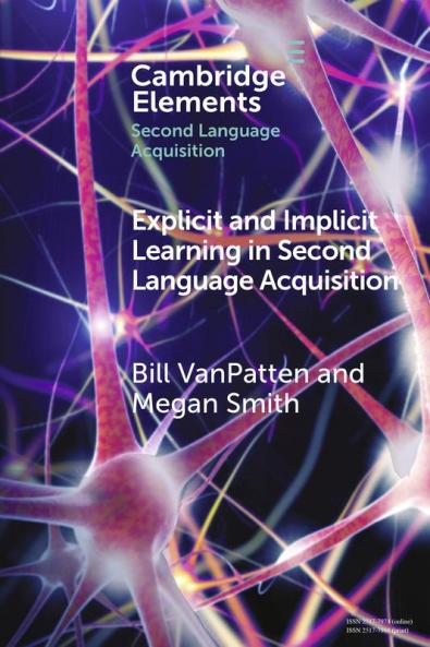 Explicit and Implicit Learning in Second Language Acquisition