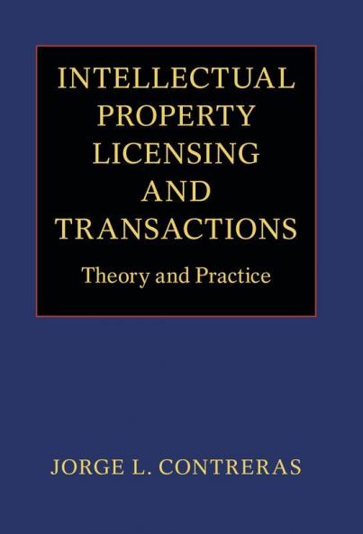 Intellectual Property Licensing and Transactions