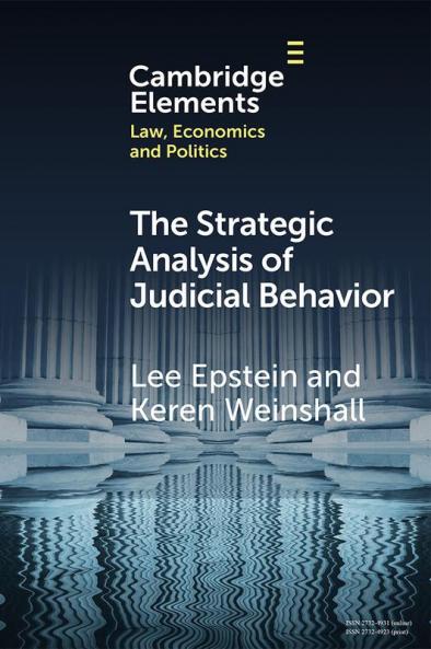 The Strategic Analysis of Judicial Behavior