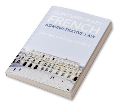 Contemporary French Administrative Law