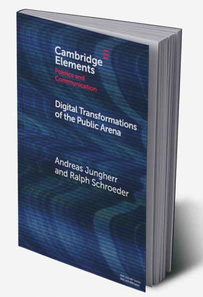 Digital Transformations of the Public Arena