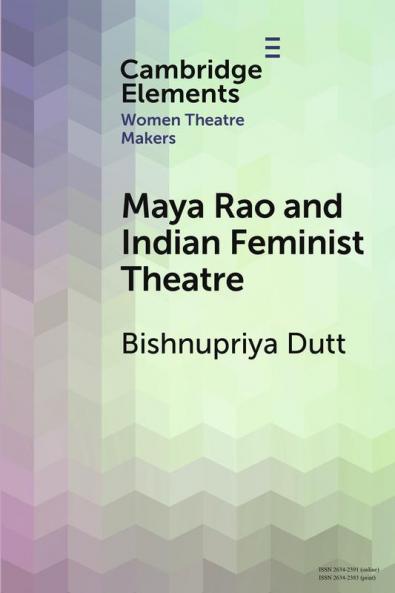 Maya Rao and Indian Feminist Theatre