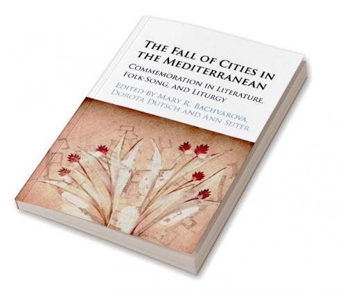 The Fall of Cities in the Mediterranean