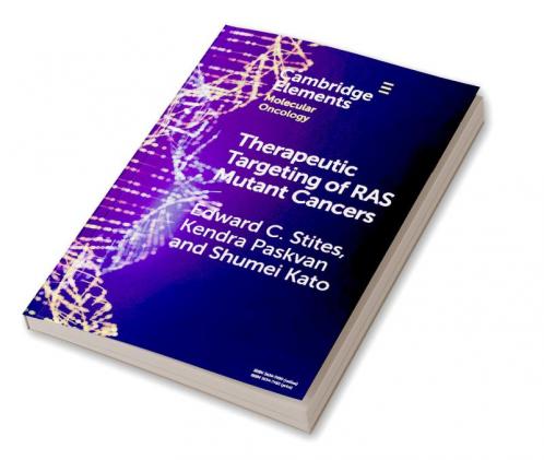 Therapeutic Targeting of RAS Mutant Cancers