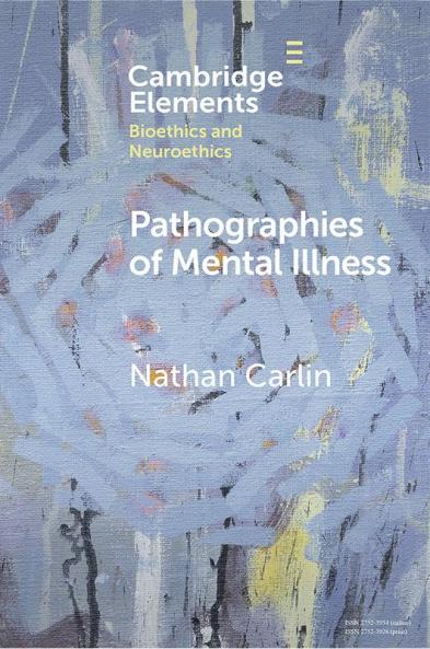Pathographies of Mental Illness