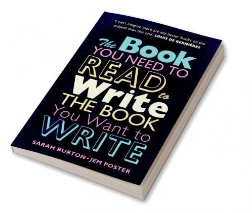The Book You Need to Read to Write the Book You Want to Write