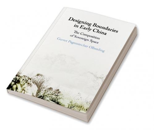 Designing Boundaries in Early China