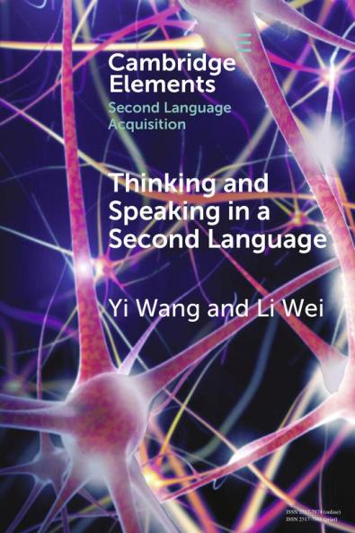 Thinking and Speaking in a Second Language