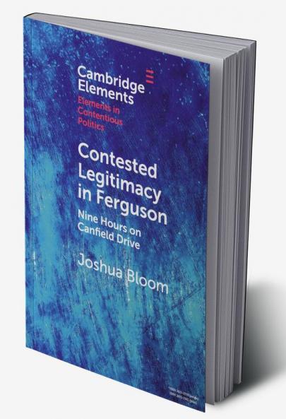 Contested Legitimacy in Ferguson