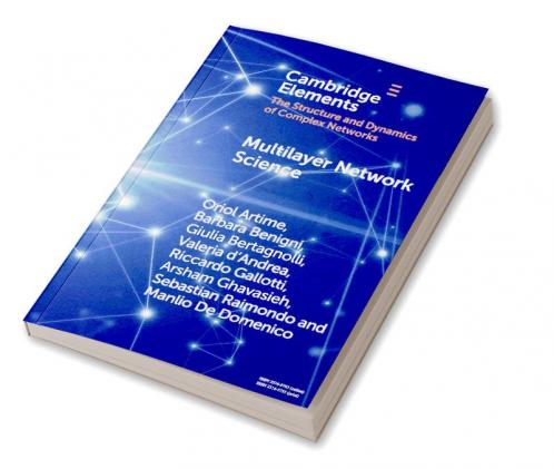 Multilayer Network Science