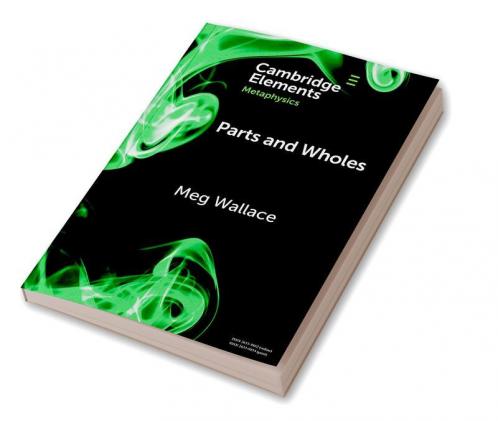 Parts and Wholes