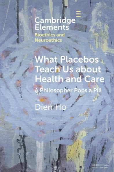 What Placebos Teach Us about Health and Care
