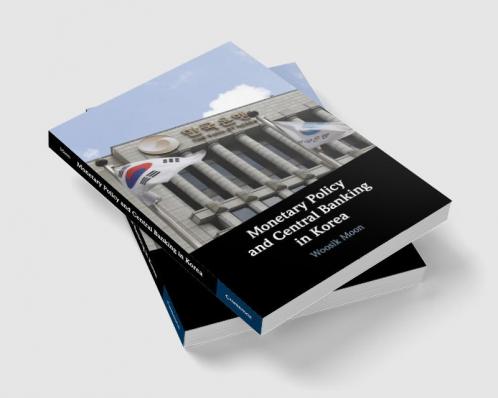 Monetary Policy and Central Banking in Korea