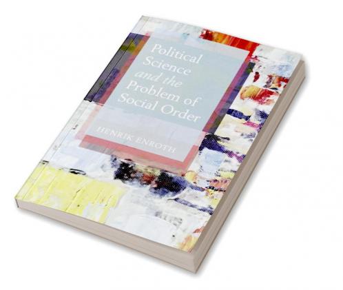 Political Science and the Problem of Social Order