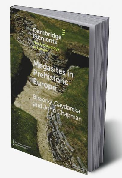Megasites in Prehistoric Europe