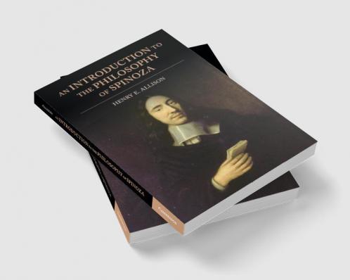 An Introduction to the Philosophy of Spinoza