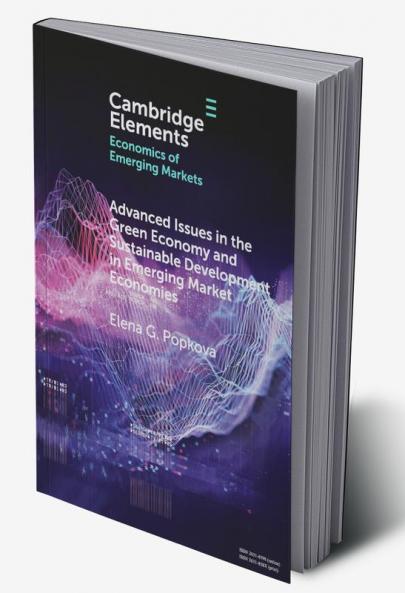 Advanced Issues in the Green Economy and Sustainable Development in Emerging Market Economies