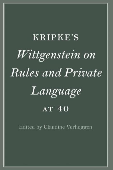 Kripke's Wittgenstein on Rules and Private Language at 40