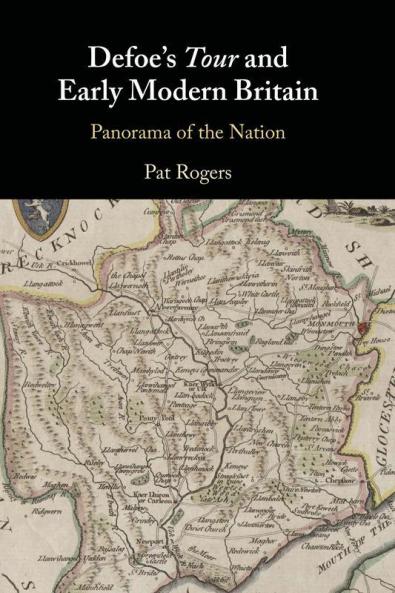 Defoe's Tour and Early Modern Britain