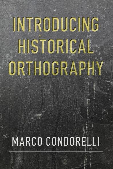 Introducing Historical Orthography